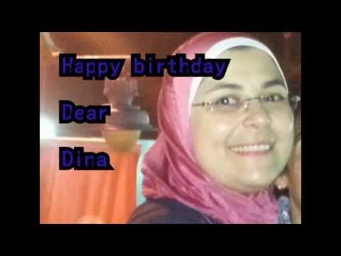 Happy birthday  Dina