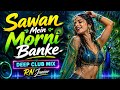 Sawan Mein Morni Banke Edm Remix Dj Song Evergreen Old Romantic Song Trending Bollywood Songs
