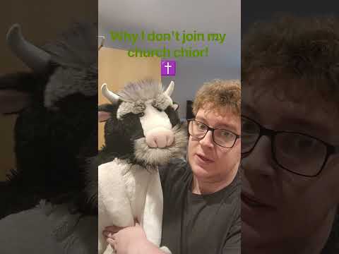 Why I don't join my church chior!