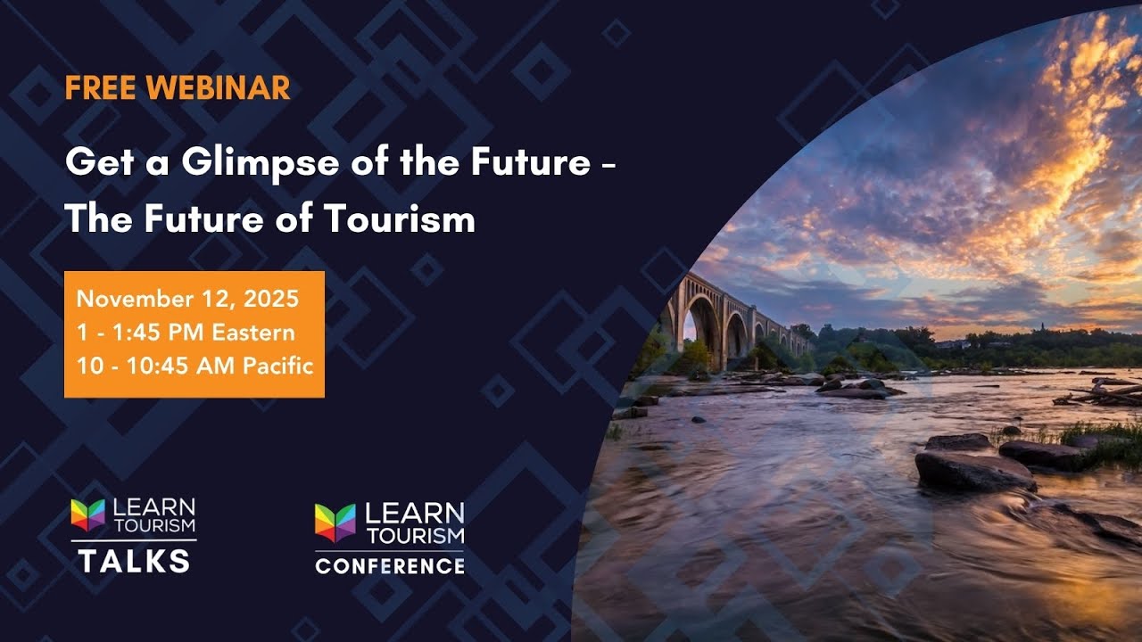 Learn Tourism Talks Webinar - Get a Glimpse of the Future of Tourism