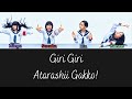 【Vietsub】ATARASHII GAKKO! - Giri Giri