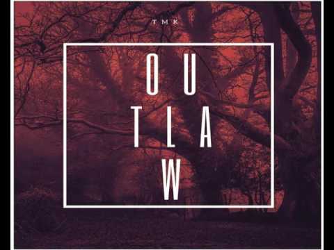 TMK - Outlaw