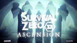 SURVIVAL ZERO - ASCENSION (official music video)