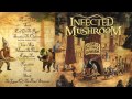 Infected Mushroom - Legend of the Black ...