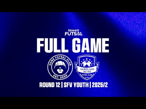 Hume FC - Moreland FC | Round 12 | Series Futsal Youth | 2025/2