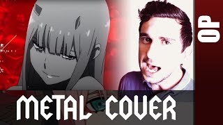 Kiss Of Death [Metal Cover] - Darling in the FranXX OP //Mika Nakashima x Hyde