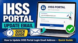 How to Update IHSS Portal Login Email Address - Quick Guide