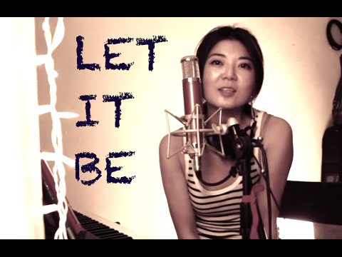 ★ Let It Be - Beatles Cover for Mom from Lijie