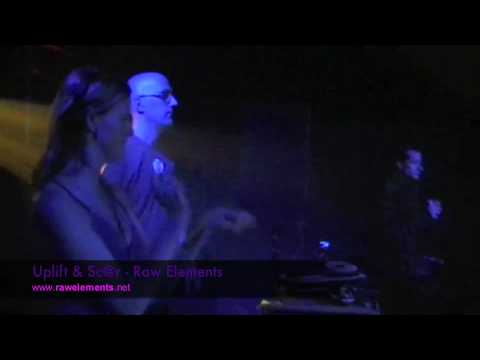 Sc@r & Uplift Raw Elements last set at Famous Night Club