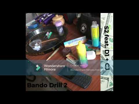 S2 x D1 (feat. CJ)  - Bando Drill 2