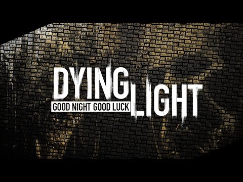 Revisiting dying light 1, for a fresh opinion - part 4