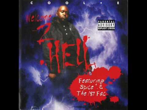 Cool-E ft Spice 1 - Welcome 2 Hell