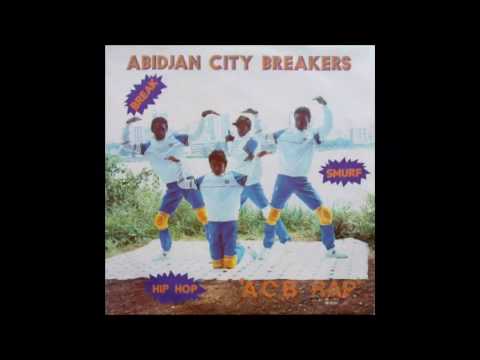 Abidjan City Breakers - A.C.B. Rap