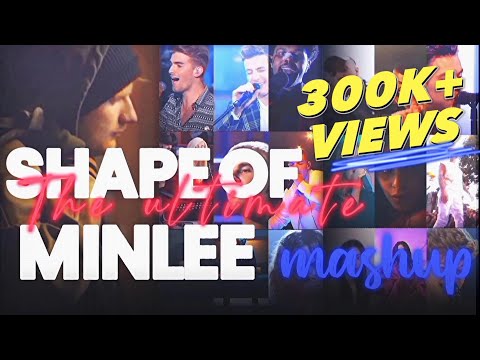 Shape of minLee - The Ultimate Mashup | WATCHING Sky x minLee