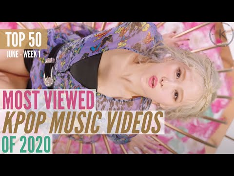 Top 50 Most Viewed Kpop Music Videos of 2020 | June - Week 1