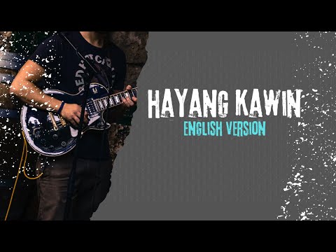 Hayang Kawin – ENGLISH VERSION | Kolaborasi yang Epic! Lagu Sunda Mendunia