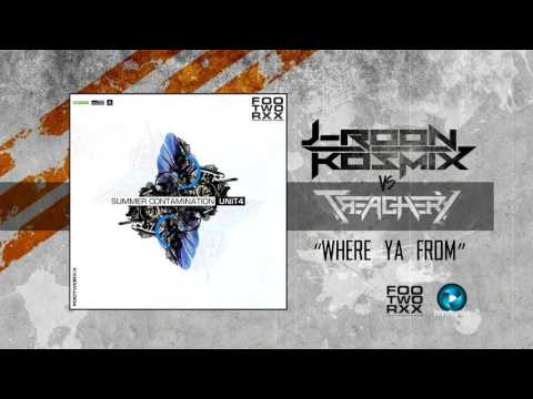 J-Roon & Kosmix vs Treachery - Where Ya From