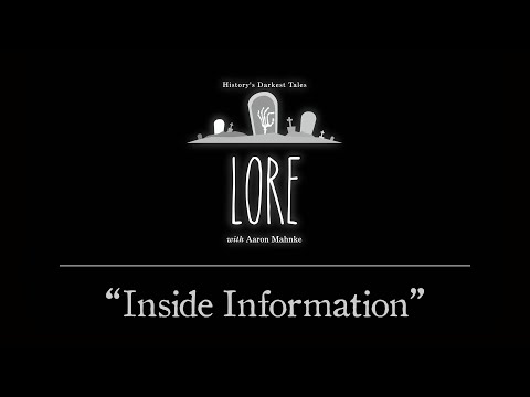 Lore: Inside Information