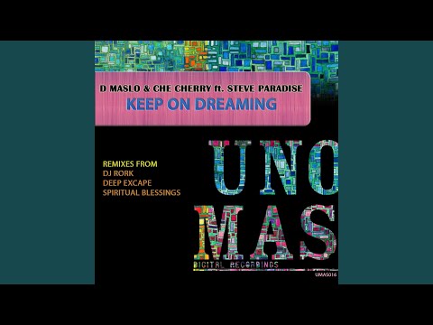 Keep On Dreaming (Steve Paradise Orig Mix)