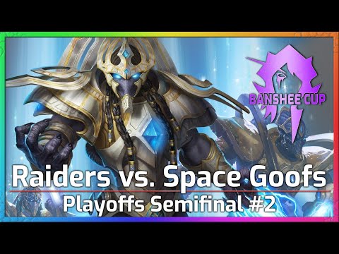 SEMIFINAL: Raiders vs. Space Goofs - Banshee Cup - Heroes of the Storm