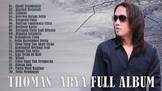 Download lagu THOMAS ARYA FULL ALBUM  TERBARU 2022 - ABADI SELAMANYA mp3