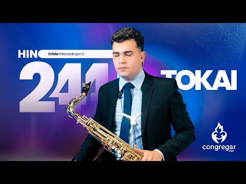 Hino 244 da CCB - Cristo intercede por ti - Sax Tenor TOKAI TST-200L - Pedro Lucena