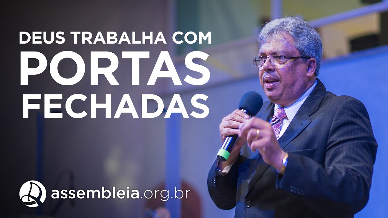 "Deus Trabalha com Portas Fechadas" com Pr. Esequias Gomes