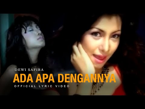 DEWI SAFIRA - ADA APA DENGANNYA - Official Lyric Video