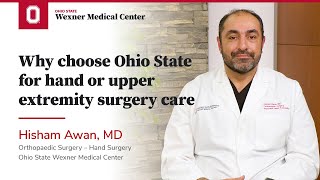 Why choose Ohio State for hand or upper extremity surgery care | Ohio State Medical Center
