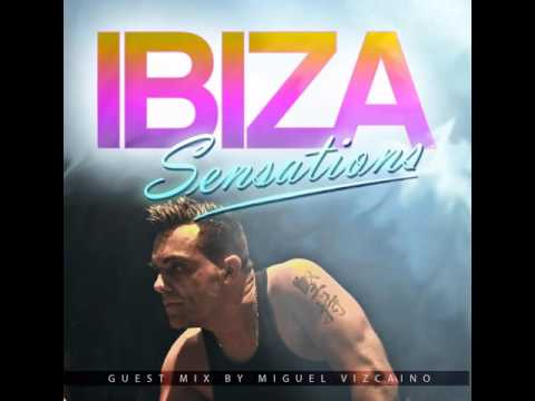 Ibiza Sensations 79 Guest mix by Miguel Vizcaino