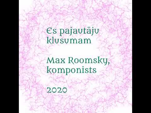 Max Roomsky - film music - Es pajautāju klusumam - for flute and guitar