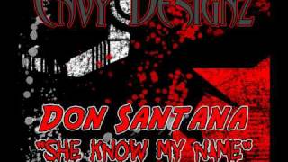 Don Santana - She Knows My Name