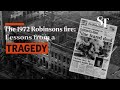 The Robinsons Fire Of 1972 Lessons From A 50 Year Old Tragedy