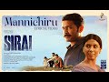 Sirai Mannichiru Lyric Video Vikram Prabhu LK Akshay Kumar Justin Prabhakaran Suresh R