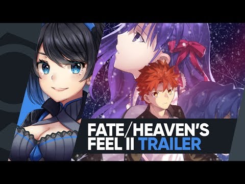 Fate/stay night Movie: Heaven's Feel - 2. Lost Butterfly Trailer VOSTFR