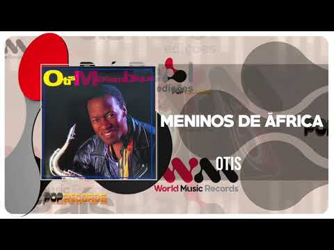 Otis - Meninos de Africa