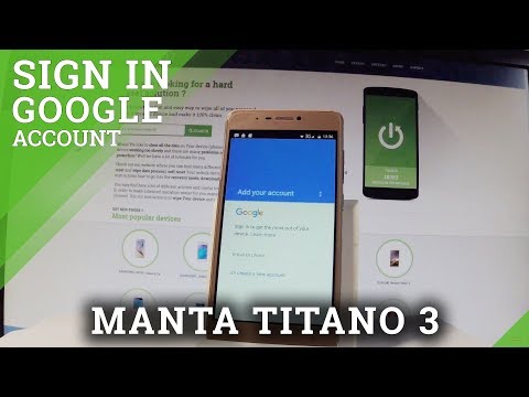 How to Add Google Account on MANTA Titano 3 - Sign In Google Account