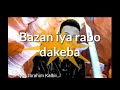Bazan Iya Rabodakeba Ibrahim Kalbii