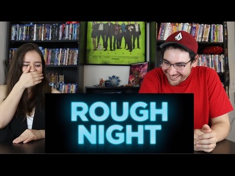 Rough Night - Official RED BAND Trailer Reaction / Review