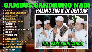 Download lagu ENAK BANGET..!! FULL ALBUM SHOLAWAT GAMBUS GANDRUNG NABI 2025 ll GAMBUS GANDRUNG NABI TERBARU 2025🥰 mp3