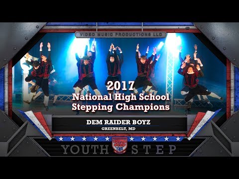 DEM RAIDER BOYZ - 2017 National High School Stepping Championship