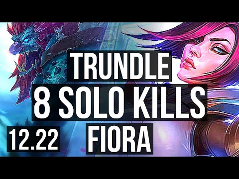 TRUNDLE vs FIORA (TOP) | 8 solo kills | EUW Diamond | 12.22