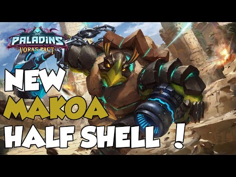 NEW MAKOA HALF SHELL! - PALADINS VORA'S PACT