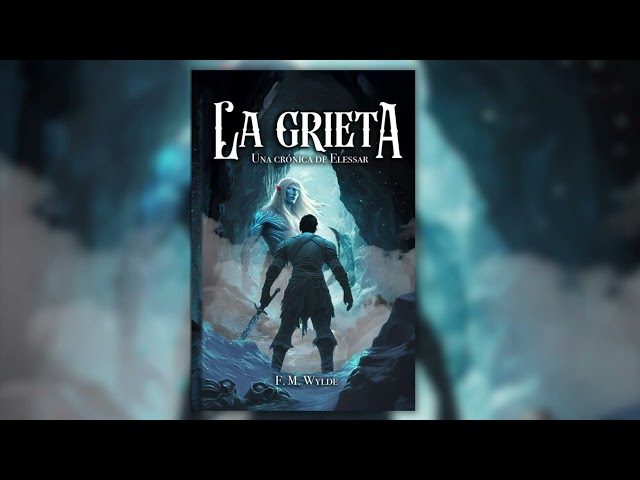 Vídeo relacionado con La Grieta: Una crónica de Elessar (Crónicas de Elessar nº 1)