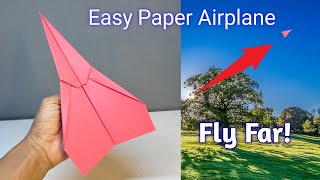 Easy paper airplane, how to make easy paper airplane that flies far!!