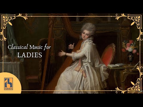 Classical Music for Sophisticated Ladies