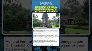 Jejak Sejarah Candi Kidal dan Penghormatan bagi Raja Anusapati
