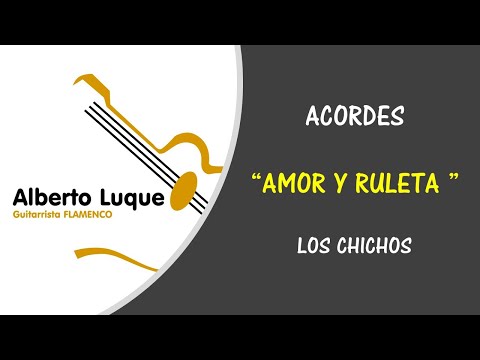 Amor Y Ruleta - Los Chichos