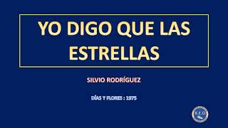 Silvio Rodríguez + Yo  Digo Que Las Estrellas (Karaoke)