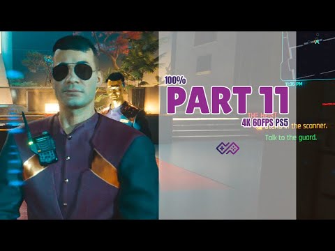 CYBERPUNK 2077 - 100% Walkthrough No Commentary - PART 11: The Heist [4K 60 FPS PS5]